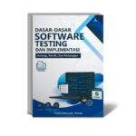 Dasar - Dasar Software Testing dan Implementasi