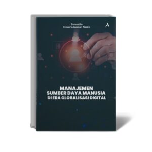 Manajemen Sumber Daya Manusia di Era Globalisasi Digital