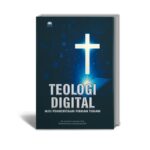 Teologi Digital Misi pemberitaan Firman Tuhan