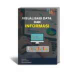 Visualisasi Data Dan Informasi
