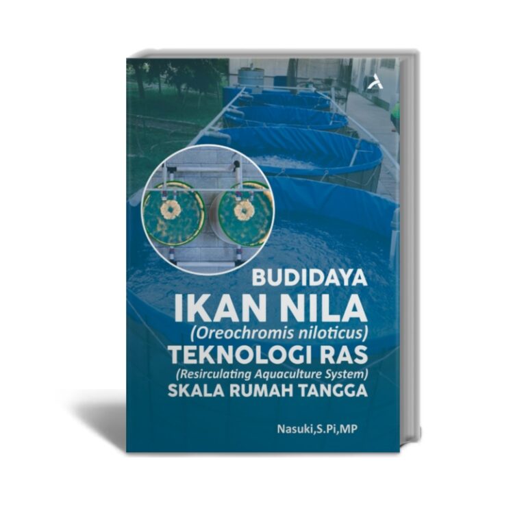 Budidaya Ikan Nila (Oreochromis niloticus) teknologi RAS (Resirculating Aquaculture System) Skala Rumah Tangga