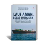 Laut Aman, Bebas Tubrukan Berdasarkan Colreg 1972 (International Regulations for Preventing Collisions at Sea)