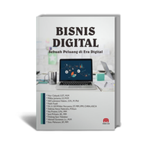BISNIS DIGITAL :  Sebuah Peluang di Era Digital