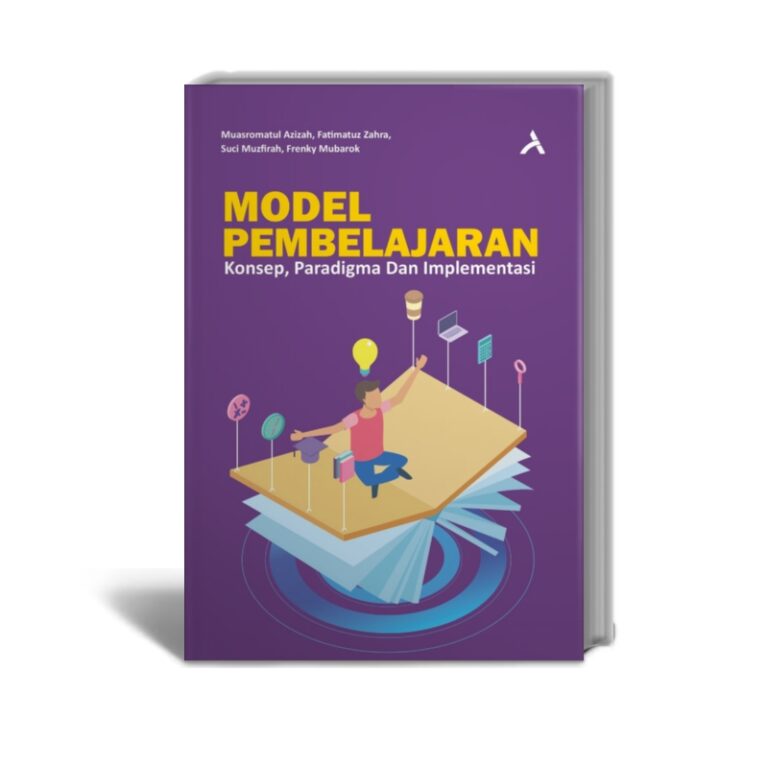 Model Pembelajaran : Konsep, Paradigma Dan Implementasi