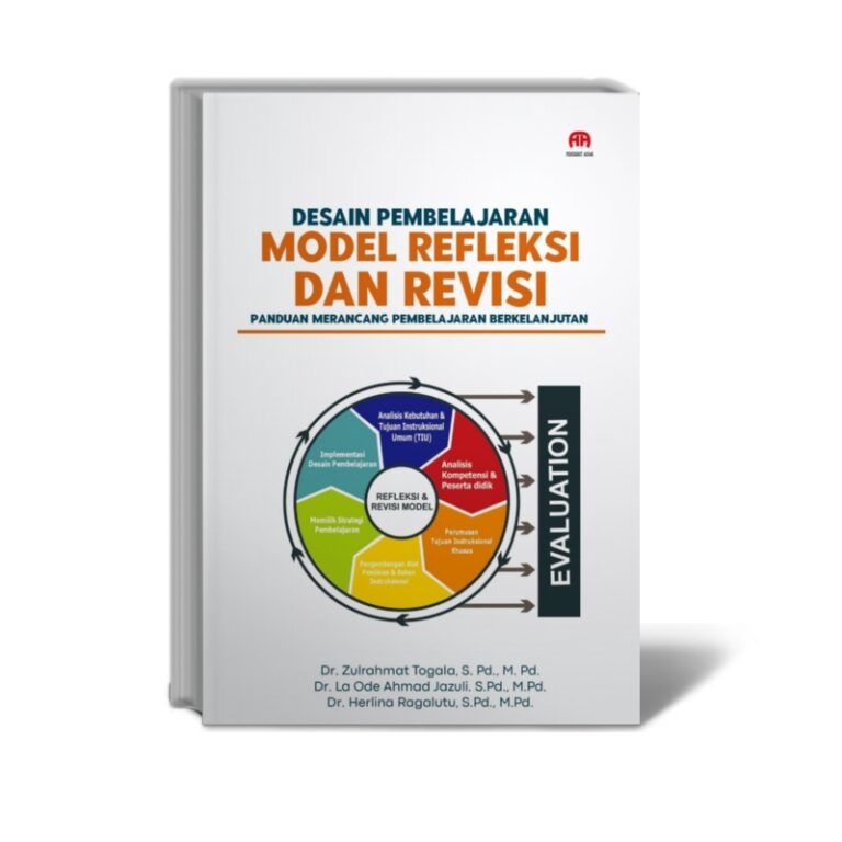 Desain Pembelajaran Model Reﬂeksi dan Revisi: Panduan Merancang Pembelajaran Berkelanjutan