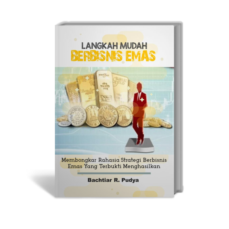 Langkah Mudah Berbisnis Emas